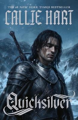 Quicksilver: The utterly addictive enemies-to-lovers romantasy sensation - Callie Hart - cover