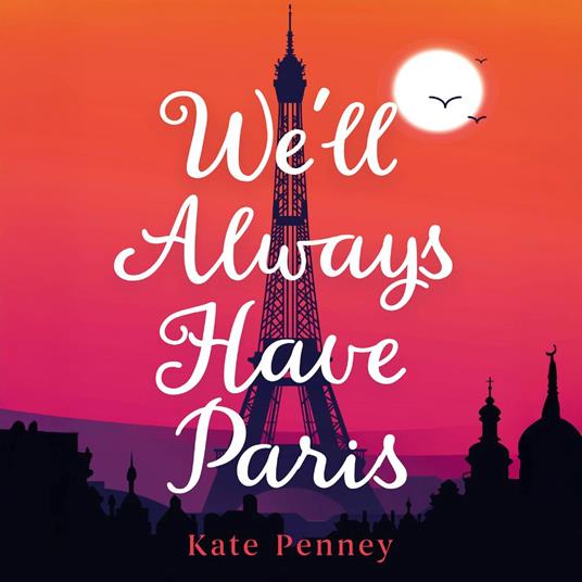 We'll Always Have Paris