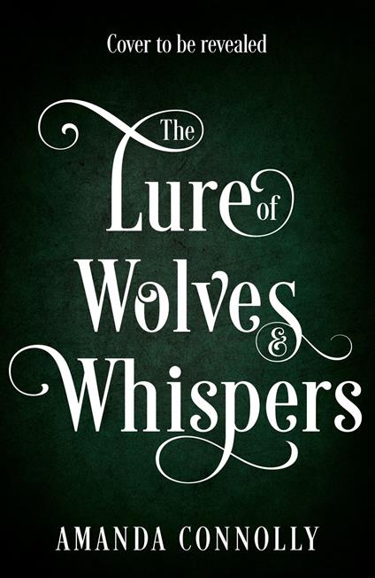 The Lure of Wolves and Whispers