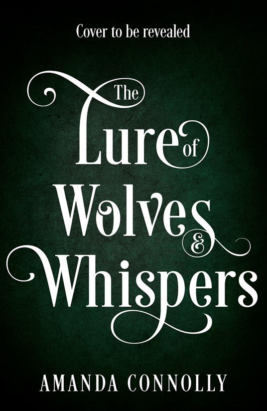 The Lure of Wolves and Whispers