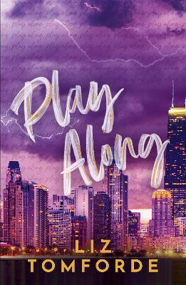 Play Along: the new sports romance for 2024 with steam, fake dating and a Vegas wedding - from the TikTok sensation - Liz Tomforde - cover