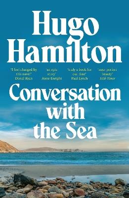 Conversation with the Sea - Hugo Hamilton - cover