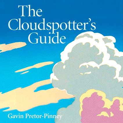 The Cloudspotter's Guide