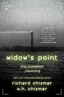 Widow's Point: The Complete Haunting - an instant New York Times bestseller - Richard Chizmar,Billy Chizmar - cover