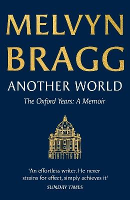 Another World: The Oxford Years - Melvyn Bragg - cover
