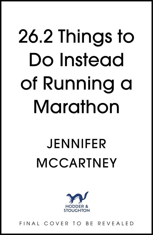 26.2 Things to Do Instead of Running a Marathon