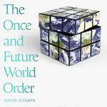 The Once and Future World Order