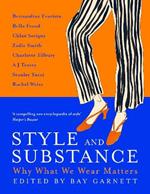 Style and Substance: Why What We Wear Matters