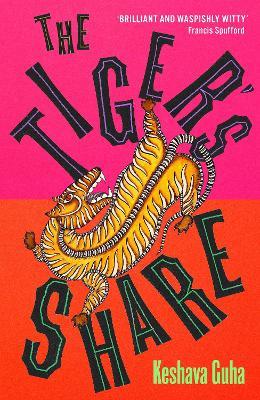 The Tiger's Share - Keshava Guha - cover