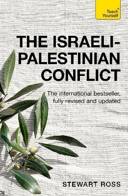 The Israeli-Palestinian Conflict - Stewart Ross - cover
