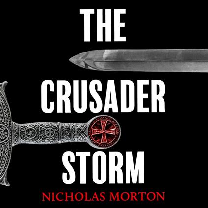 The Crusader Storm