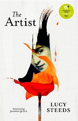 The Artist: LONGLISTED FOR THE WOMEN'S PRIZE FOR FICTION 2025 - Lucy Steeds - cover