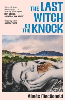 The Last Witch on the Knock - Aimée MacDonald - cover
