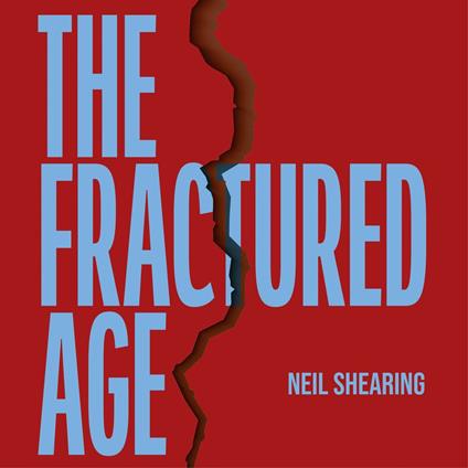 The Fractured Age