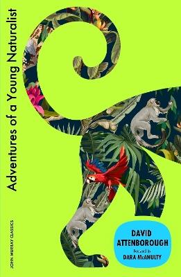 Adventures of a Young Naturalist: SIR DAVID ATTENBOROUGH'S ZOO QUEST EXPEDITIONS - David Attenborough - cover