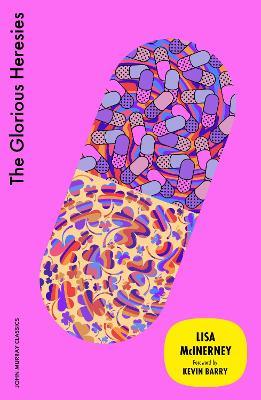 The Glorious Heresies - Lisa McInerney - cover