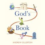 God's Book: An Honest Look at the Bible's 7 Toughest Topics