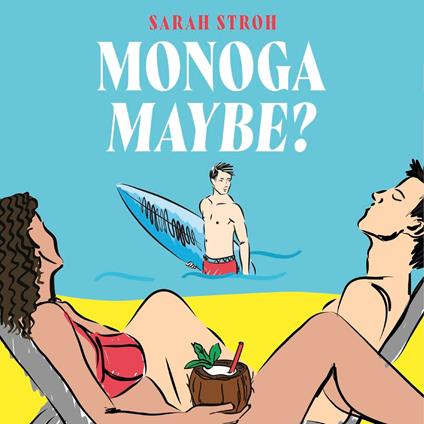 Monogamaybe?