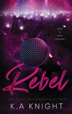 Rebel - K a Knight - cover