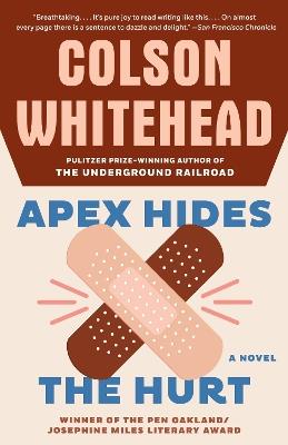 Apex Hides the Hurt: A Novel - Colson Whitehead - cover