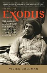 The Book of Exodus: The Making and Meaning of Bob Marley and the Wailers' Album of the Century