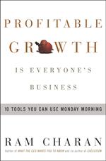 Profitable Growth Is Everyone's Business