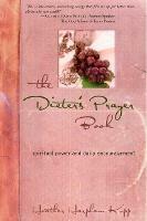 The Dieter's Prayer Book: Spiritual Power and Daily Encouragement - Heather Kopp - cover