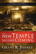 The New Temple and the Second Coming: The Prophecy that Points to Christ's Return in your Generation
