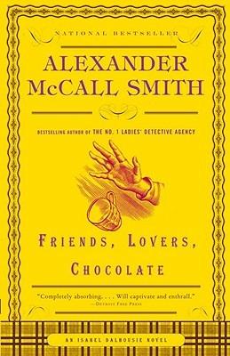 Friends, Lovers, Chocolate - Alexander McCall Smith - cover