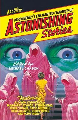 McSweeney's Enchanted Chamber of Astonishing Stories - cover
