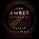 His Dark Materials: The Amber Spyglass (Book 3)