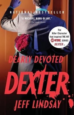 Dearly Devoted Dexter - Jeff Lindsay - cover
