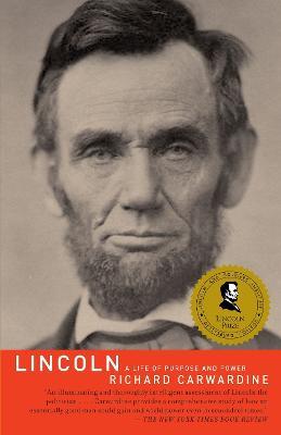 Lincoln: A Life of Purpose and Power - Richard Carwardine - cover