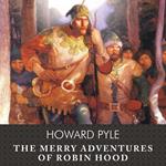 The Merry Adventures of Robin Hood, with eBook