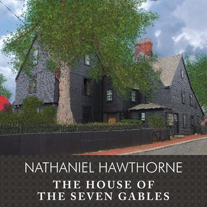 The House of the Seven Gables, with eBook
