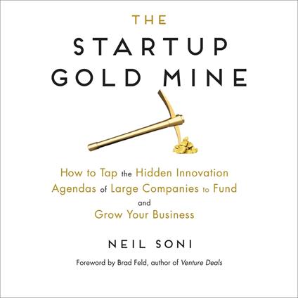 The Startup Gold Mine
