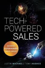 Tech-Powered Sales: Achieve Superhuman Sales Skills