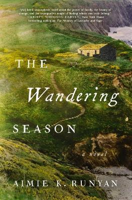 The Wandering Season: A Novel - Aimie K. Runyan - cover