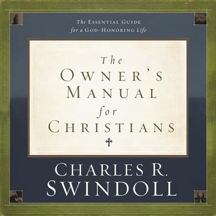 The Owner's Manual for Christians