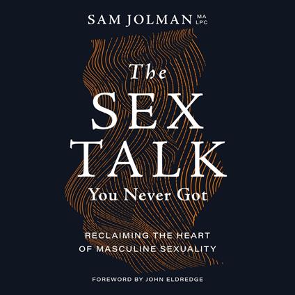 The Sex Talk You Never Got