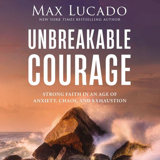 Unbreakable Courage