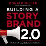 Building a StoryBrand 2.0