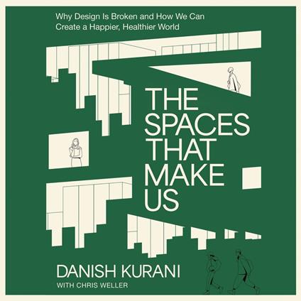 The Spaces That Make Us
