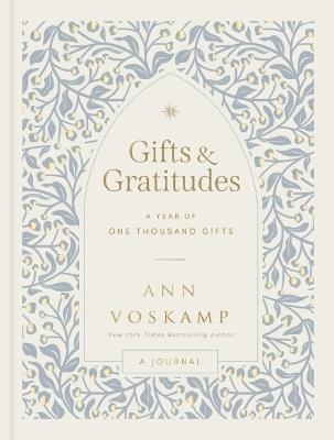 Gifts and Gratitudes: A Year of One Thousand Gifts (A Guided Journal) - Ann Voskamp - cover