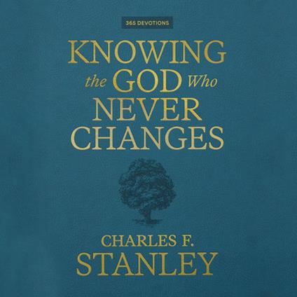 Knowing the God Who Never Changes