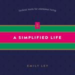 A Simplified Life
