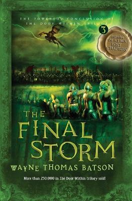 The Final Storm: The Door Within Trilogy - Book Three - Wayne Thomas Batson - cover
