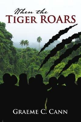 When the Tiger Roars - Graeme Cann - cover
