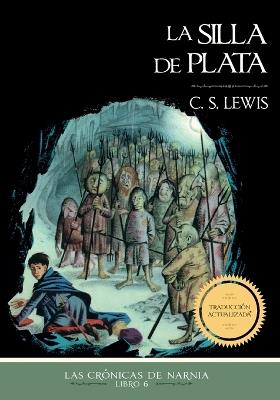La silla de plata, Edición clásica - C. S. Lewis - cover
