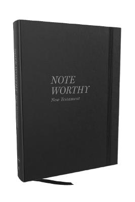 NoteWorthy New Testament: Read and Journal Through the New Testament in a Year (NKJV, Hardcover, Comfort Print) - Thomas Nelson - cover